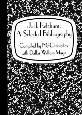 Jack Ketchum: A Selected Bibliography